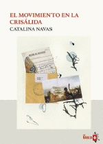Cover Image: EL MOVIMIENTO EN LA CRISÁLIDA