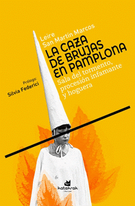 LA CAZA DE BRUJAS EN PAMPLONA Cover Image: LA CAZA DE BRUJAS EN PAMPLONA