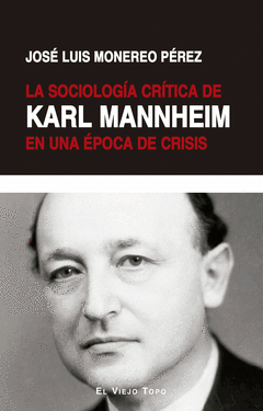 Cover Image: LA SOCIOLOGÍA CRÍTICA DE KARL MANNHEIM EN UNA ÉPOCA DE CRISIS