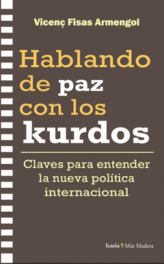 Cover Image: HABLANDO DE PAZ CON LOS KURDOS