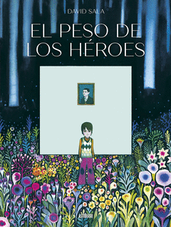 Cover Image: PESO DE LOS HEROES, EL