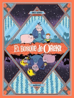 EL BOSQUE DE OREKA 1. UNA LARGA NOCHE Cover Image: EL BOSQUE DE OREKA 1. UNA LARGA NOCHE