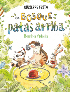 Cover Image: UN BOSQUE PATAS ARRIBA. BOMBA FÉTIDA