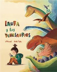 LAURA Y LOS DINOSAURIOS Cover Image: LAURA Y LOS DINOSAURIOS