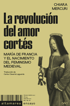 LA REVOLUCIÓN DEL AMOR CORTÉS Cover Image: LA REVOLUCIÓN DEL AMOR CORTÉS