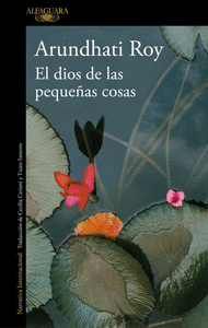 EL DIOS DE LAS PEQUEÑAS COSAS Cover Image: EL DIOS DE LAS PEQUEÑAS COSAS