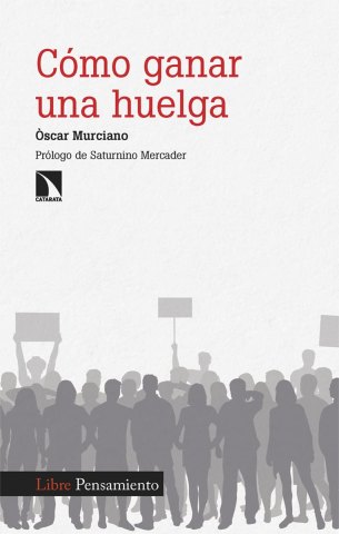 Cover Image: CÓMO GANAR UNA HUELGA