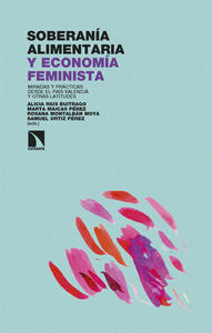 SOBERANÍA ALIMENTARIA Y ECONOMÍA FEMINISTA Cover Image: SOBERANÍA ALIMENTARIA Y ECONOMÍA FEMINISTA