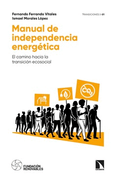 MANUAL DE INDEPENDENCIA ENERGÉTICA Cover Image: MANUAL DE INDEPENDENCIA ENERGÉTICA