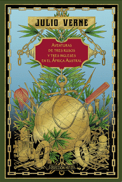 AVENTURAS DE TRES RUSOS Y TRES INGLESES EN EL ÁFRICA AUSTRAL Cover Image: AVENTURAS DE TRES RUSOS Y TRES INGLESES EN EL ÁFRICA AUSTRAL