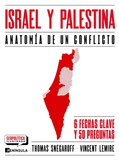ISRAEL Y PALESTINA. ANATOMÍA DE UN CONFLICTO Cover Image: ISRAEL Y PALESTINA. ANATOMÍA DE UN CONFLICTO