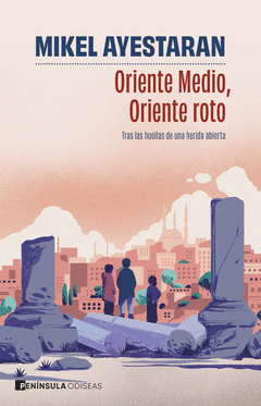 ORIENTE MEDIO, ORIENTE ROTO Cover Image: ORIENTE MEDIO, ORIENTE ROTO