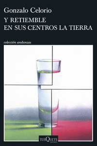 Cover Image: Y RETIEMBLE EN SUS CENTROS LA TIERRA