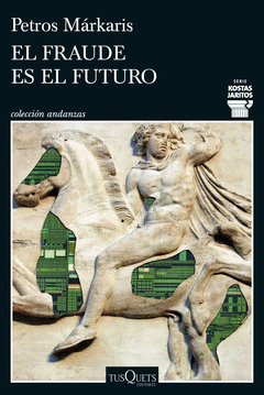 EL FRAUDE ES EL FUTURO (SERIE KOSTAS JARITOS 17) Cover Image: EL FRAUDE ES EL FUTURO (SERIE KOSTAS JARITOS 17)