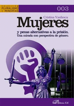 Cover Image: MUJERES Y PENAS ALTERNATIVAS A LA PRISIÓN: UNA MIRADA CON PERSPECTIVA DE GÉNERO