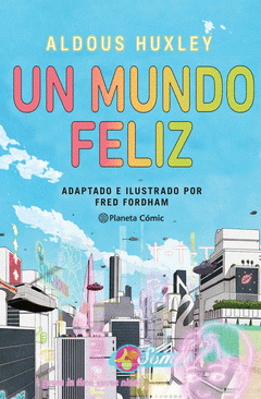 Cover Image: UN MUNDO FELIZ (NOVELA GRÁFICA)