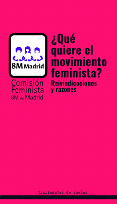  ¿QUÉ QUIERE EL MOVIMIENTO FEMINISTA?