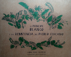 Cover Image: EL PRÍNCIPE BLANCO Y LA RESISTENCIA DEL PUEBLO CERCANO