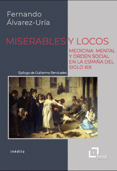 Imagen de cubierta: MISERABLES Y LOCOS