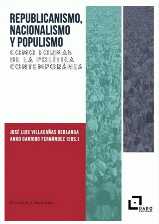 Imagen de cubierta: REPUBLICANISMO, NACIONALISMO Y POPULISMO COMO FORMAS DE LA POLITICA CONTEMPORANE