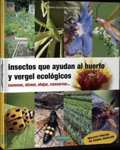 Cover Image: INSECTOS QUE AYUDAN AL HUERTO Y VERGEL ECOLÓGICOS