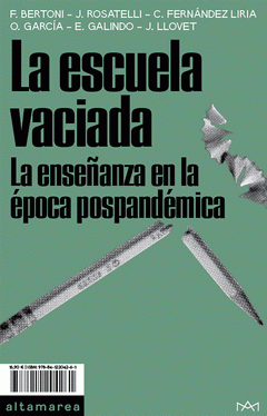  LA ESCUELA VACIADA