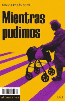 Imagen de cubierta: MIENTRAS PUDIMOS