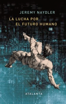 Cover Image: LA LUCHA POR EL FUTURO HUMANO