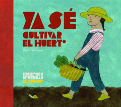 Cover Image: YA SÉ CULTIVAR EL HUERTO