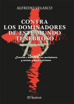 Cover Image: CONTRA LOS DOMINADORES DE ESTE TENEBROSO MUNDO