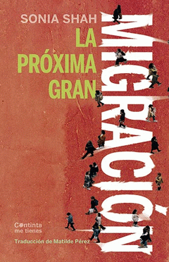 Cover Image: LA PRÓXIMA GRAN MIGRACIÓN