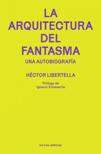 Cover Image: LA ARQUITECTURA DEL FANTASMA