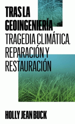 Cover Image: TRAS LA GEOINGENIERÍA