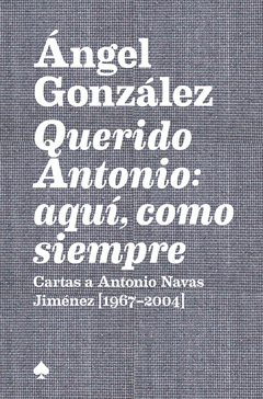Cover Image: QUERIDO ANTONIO: AQUÍ, COMO SIEMPRE