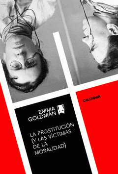 Cover Image: LA PROSTITUCIÓN (Y LAS VÍCTIMAS DE LA MORALIDAD)