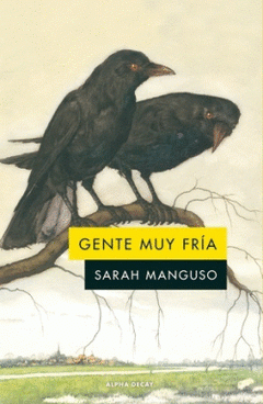 Cover Image: GENTE MUY FRÍA