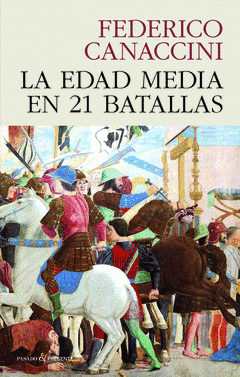 Cover Image: LA EDAD MEDIA EN 21 BATALLAS