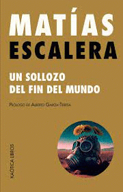 Cover Image: UN SOLLOZO DEL FIN DEL MUNDO