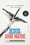 Cover Image: JESÚS Y JOHN WAYNE
