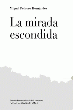 Cover Image: LA MIRADA ESCONDIDA