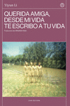 QUERIDA AMIGA, DESDE MI VIDA TE ESCRIBO A TU VIDA Cover Image: QUERIDA AMIGA, DESDE MI VIDA TE ESCRIBO A TU VIDA