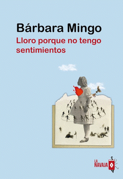 Cover Image: LLORO PORQUE NO TENGO SENTIMIENTOS