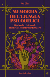 Cover Image: MEMORIAS DE LA JUNGLA PSICODÉLICA