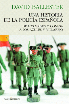 Cover Image: UNA HISTORIA DE POLICÍA ESPAÑOLA