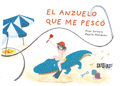 Cover Image: EL ANZUELO QUE ME PESCÓ