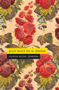 Cover Image: ALGO DULCE EN LA LENGUA