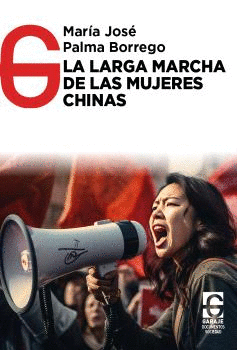 LA LARGA MARCHA DE LAS MUJERES CHINAS Cover Image: LA LARGA MARCHA DE LAS MUJERES CHINAS