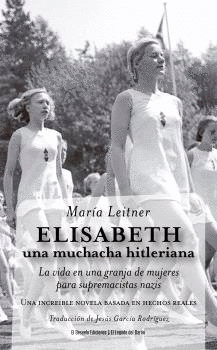 Cover Image: ELISABETH, UNA MUCHACHA HITLERIANA