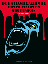 Cover Image: DE LA MASTICACIÓN DE LOS MUERTOS EN SUS TUMBAS