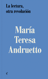 Cover Image: LA LECTURA, OTRA REVOLUCIÓN